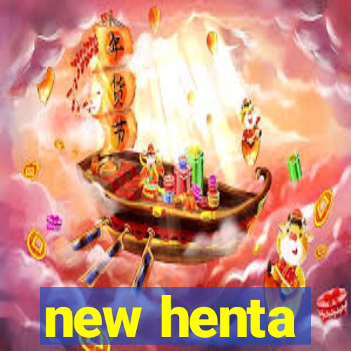new henta